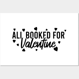 All Booked For Valentine Posters and Art